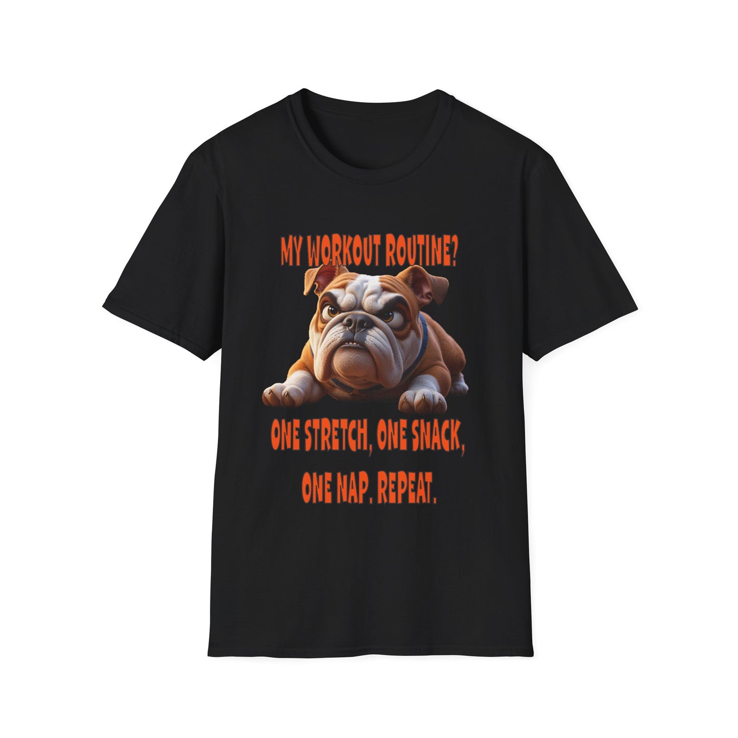Funny Grumpy Bulldog T-Shirt - Perfect Gift for Dog Lovers - My Workout Routine!
