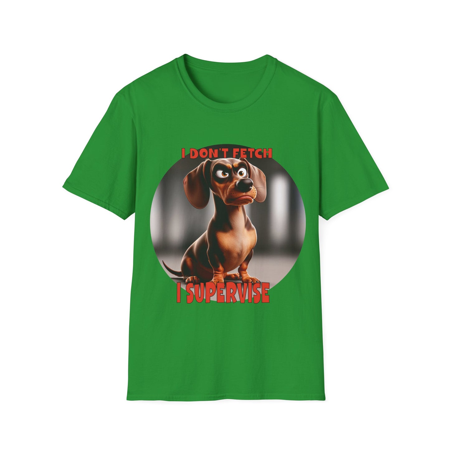 Dachshunds with TUDE! Dogs with TUDE! - I Dont Fetch! - Premium Unisex Crewneck T-shirt