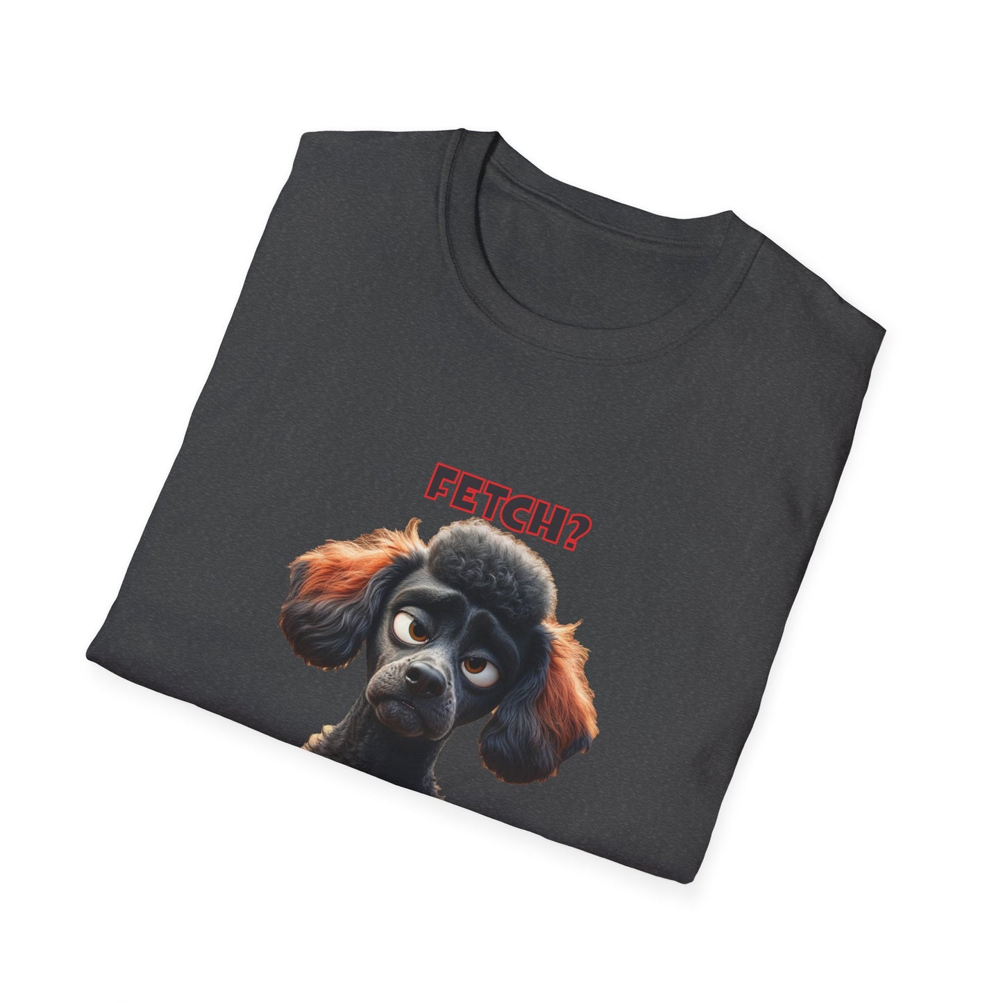 Poodles with TUDE! Dogs with TUDE! - I have people for that! - T-shirt Perfect for Poodle and Dog Lovers