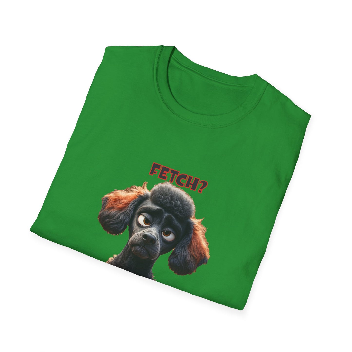 Poodles with TUDE! Dogs with TUDE! - I have people for that! - T-shirt Perfect for Poodle and Dog Lovers