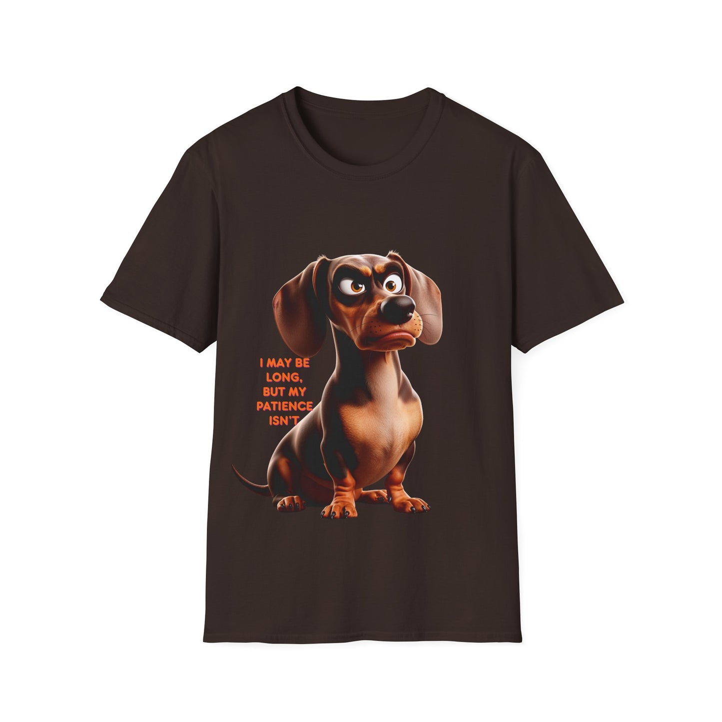 Dachshunds with TUDE! Dogs with TUDE! - I may be long but my Patience Isn't! - Unisex Crewneck T-shirt