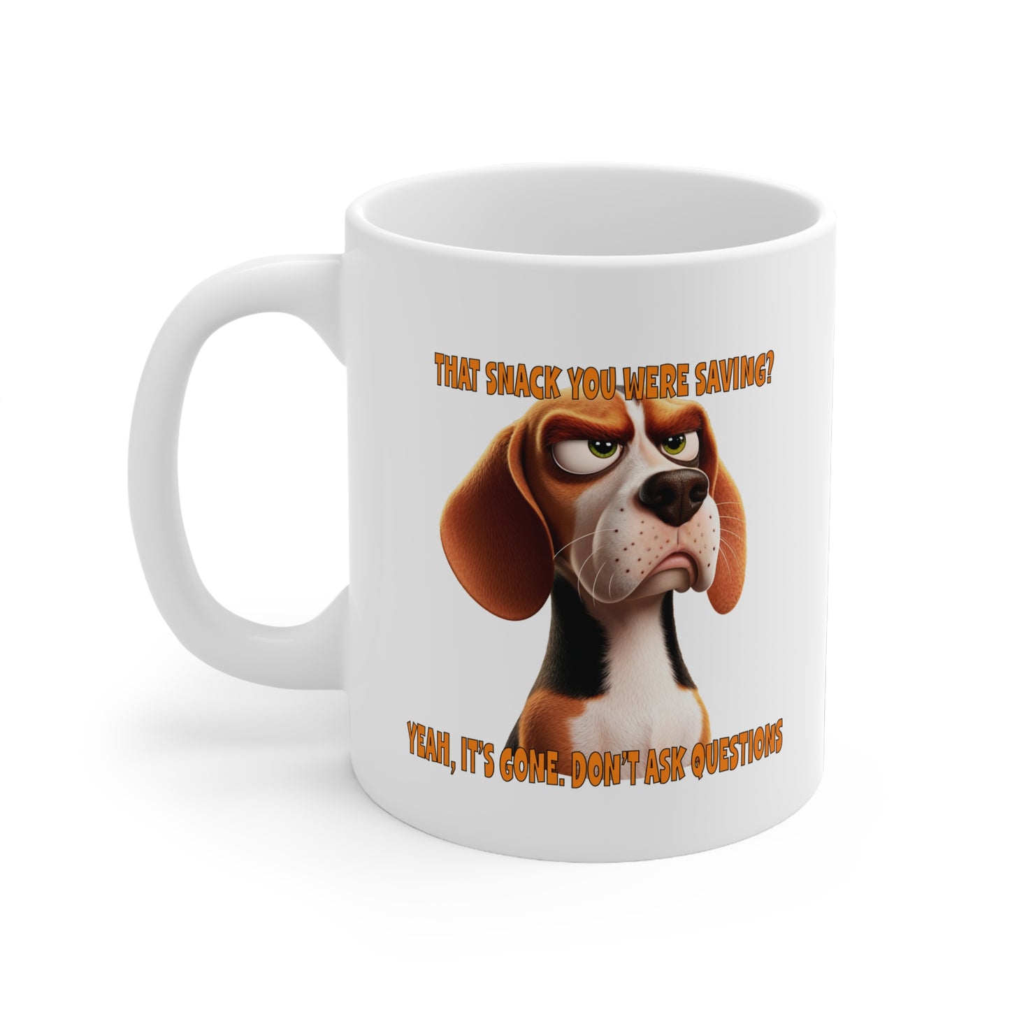 Dogs With Tude Collection -Beagles with Tude! - Snack is Gone White 11oz Ceramic Mug