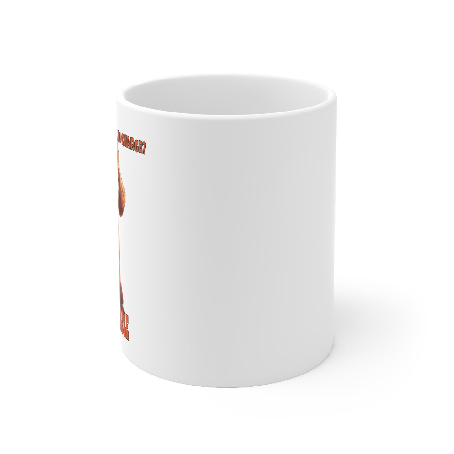 Poodles with Tude - You think you're in charge! Ceramic Mug - 11oz - Fetch