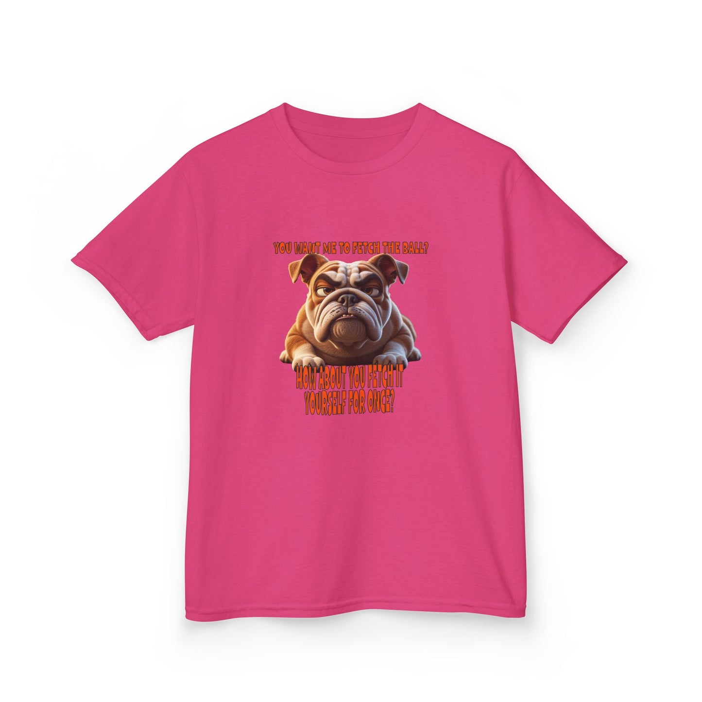 Funny Kids Bulldog Tee - You want me to fetch!