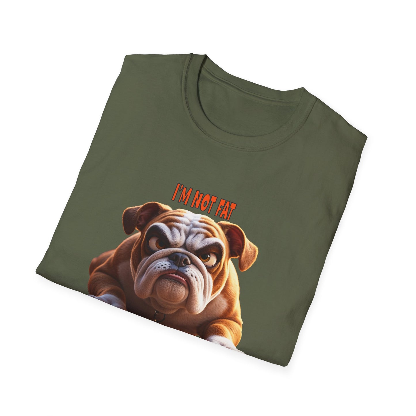 Funny Grumpy Bulldog T-Shirt - Perfect Gift for Dog Lovers - "I'M not fat, I'm fluffily challenged!"