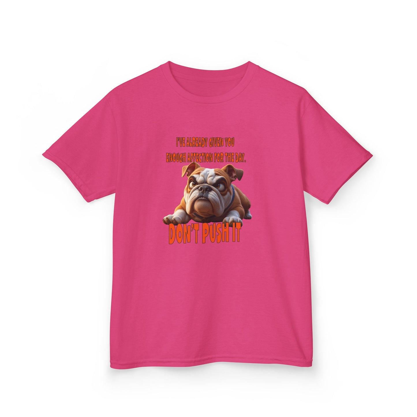 Kids Tee - Don't Push It Funny Bulldog Design