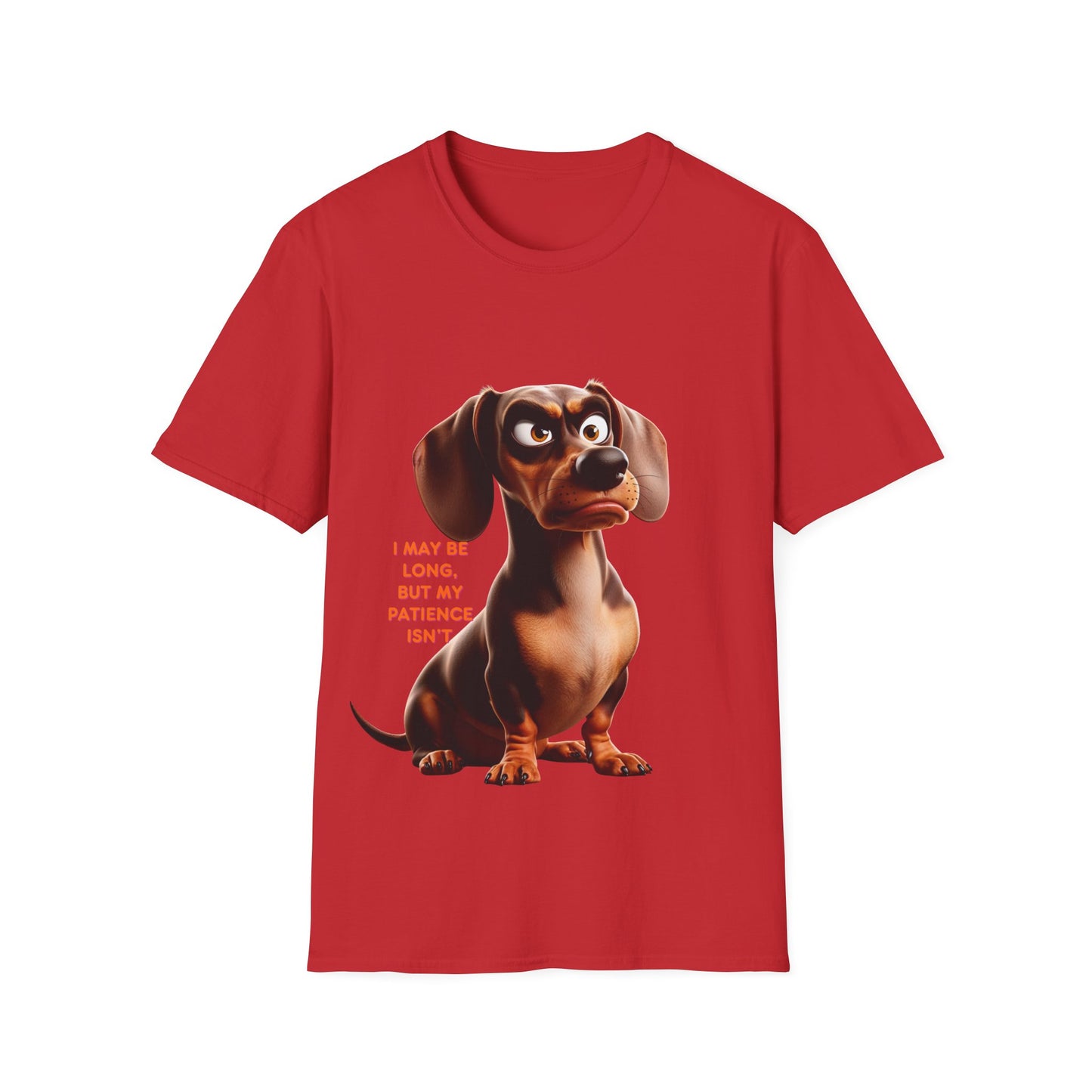 Dachshunds with TUDE! Dogs with TUDE! - I may be long but my Patience Isn't! - Unisex Crewneck T-shirt