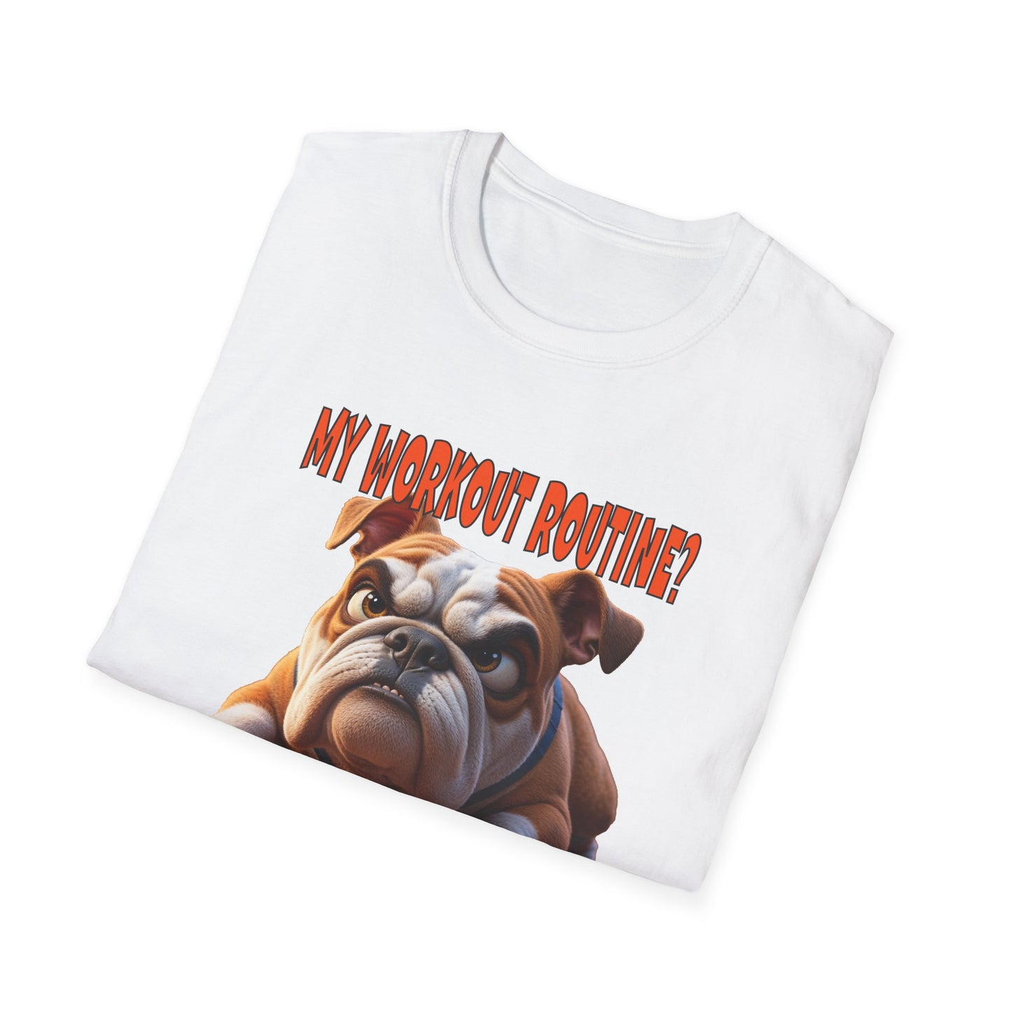 Funny Grumpy Bulldog T-Shirt - Perfect Gift for Dog Lovers - My Workout Routine!