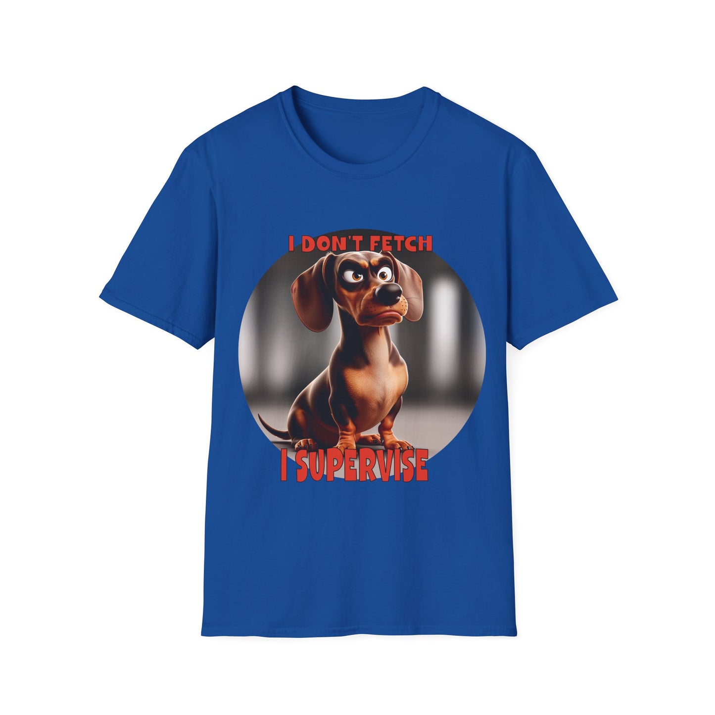 Dachshunds with TUDE! Dogs with TUDE! - I Dont Fetch! - Premium Unisex Crewneck T-shirt