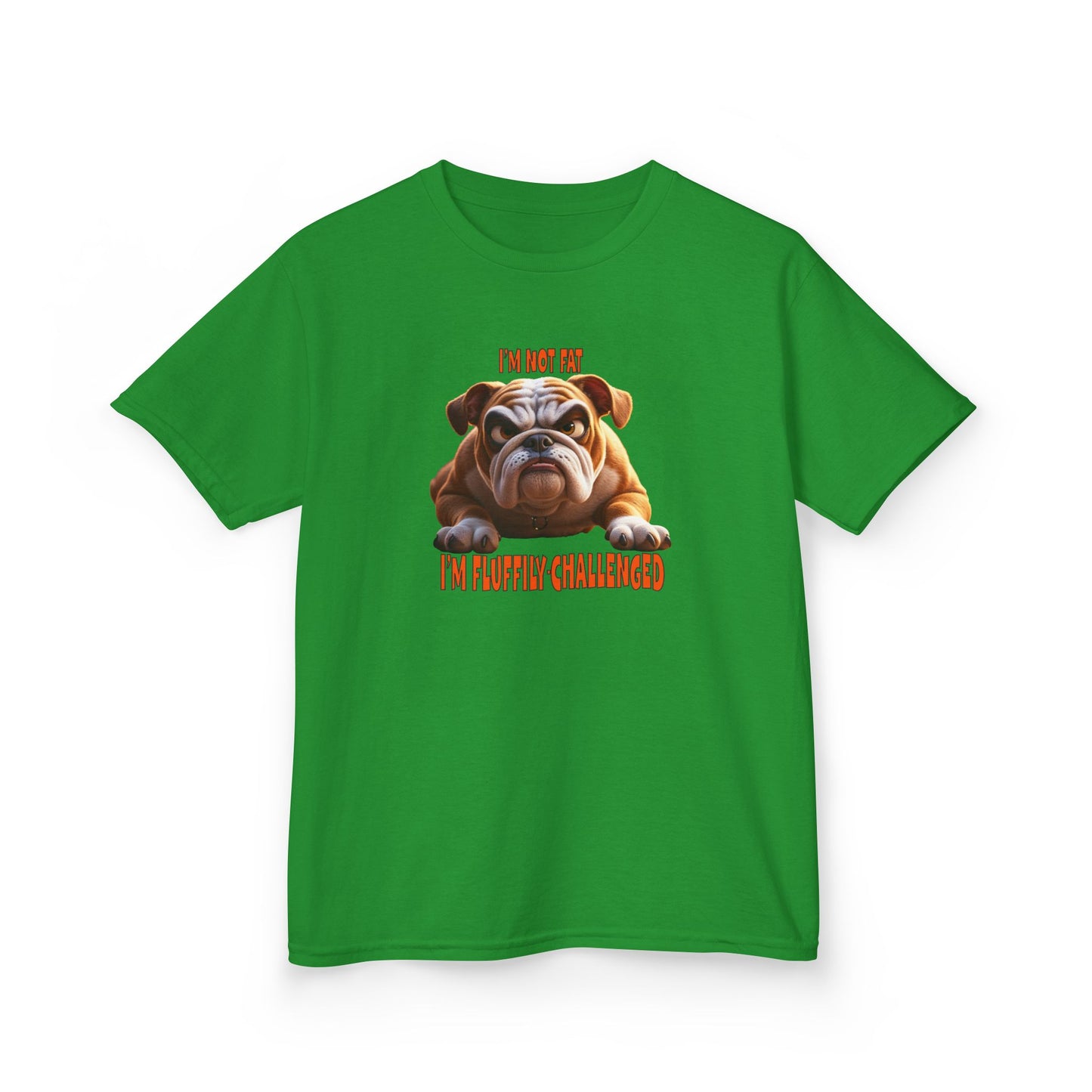I'm not fat I'm Fluffily challenged! Bulldog Kids Funny Tee
