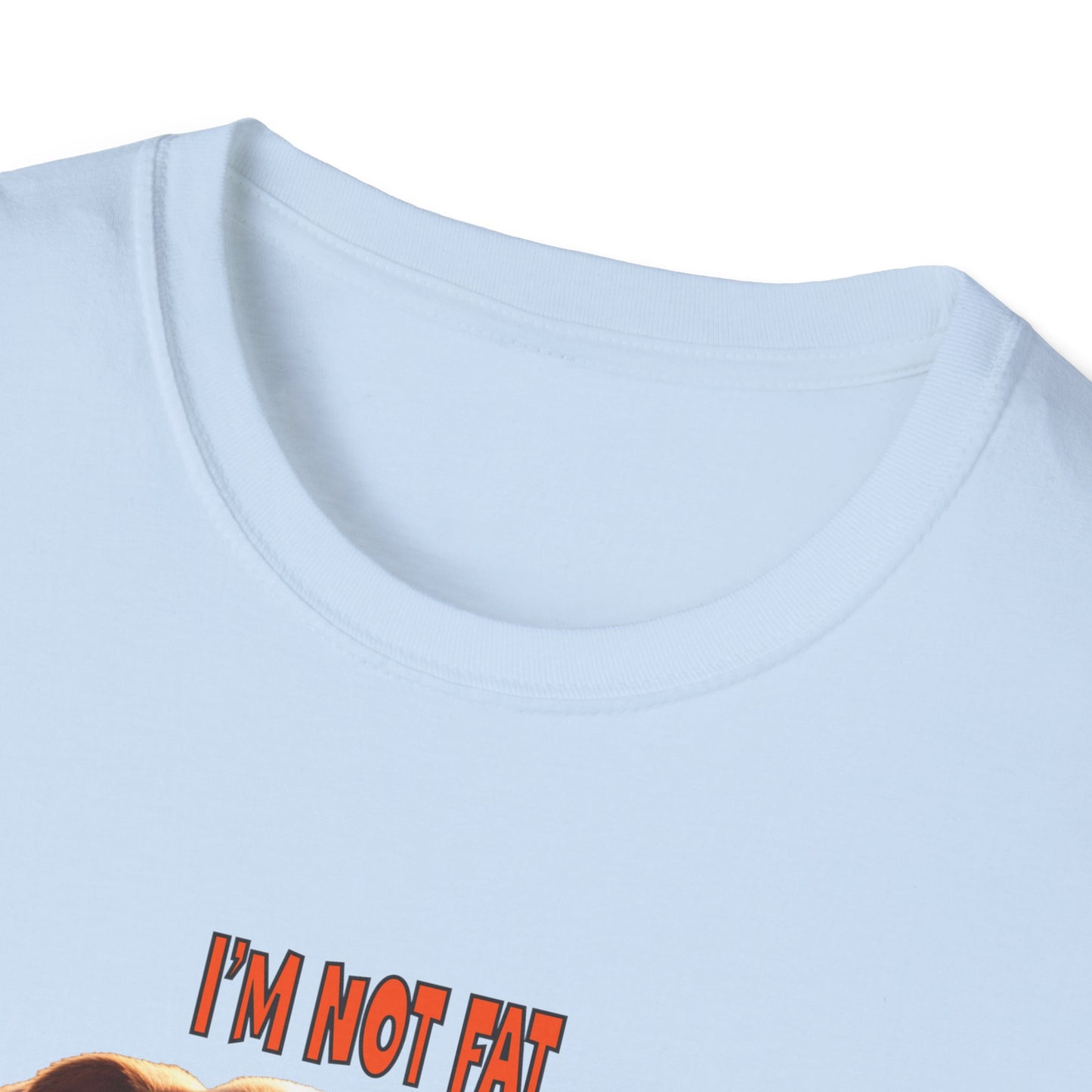 Funny Grumpy Bulldog T-Shirt - Perfect Gift for Dog Lovers - "I'M not fat, I'm fluffily challenged!"
