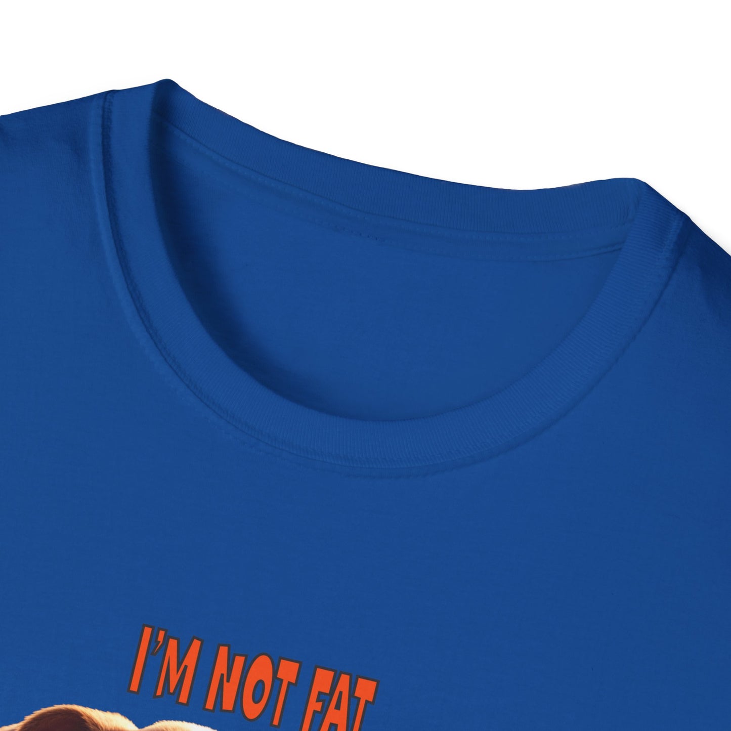 Funny Grumpy Bulldog T-Shirt - Perfect Gift for Dog Lovers - "I'M not fat, I'm fluffily challenged!"