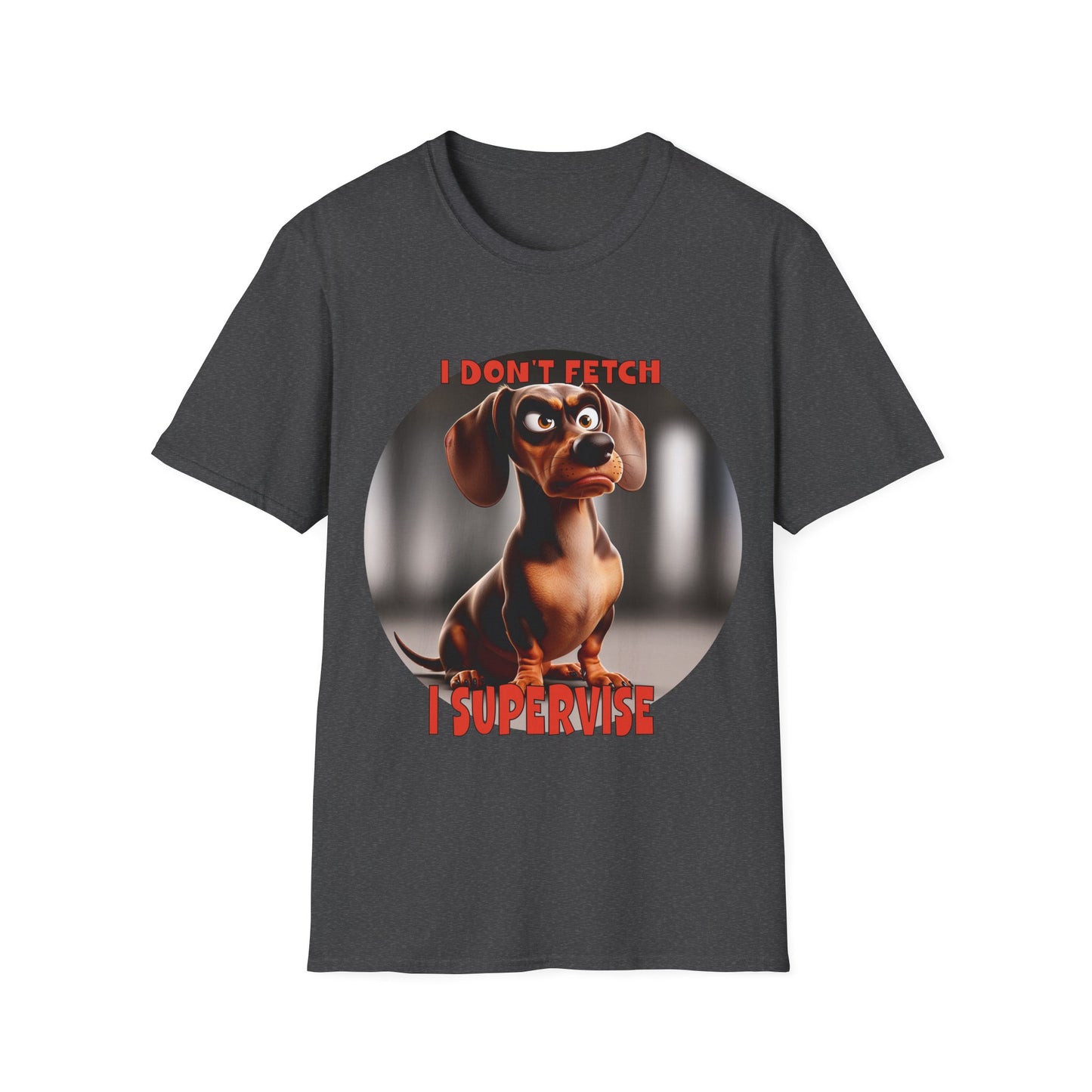Dachshunds with TUDE! Dogs with TUDE! - I Dont Fetch! - Premium Unisex Crewneck T-shirt