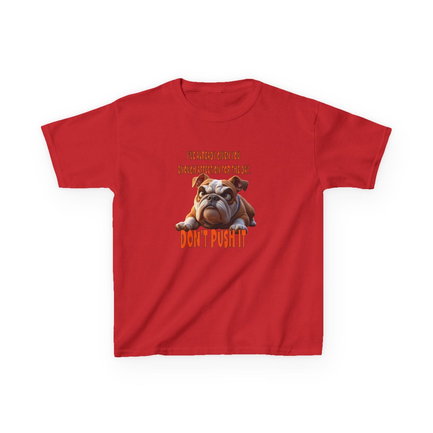 Kids Tee - Don't Push It Funny Bulldog Design