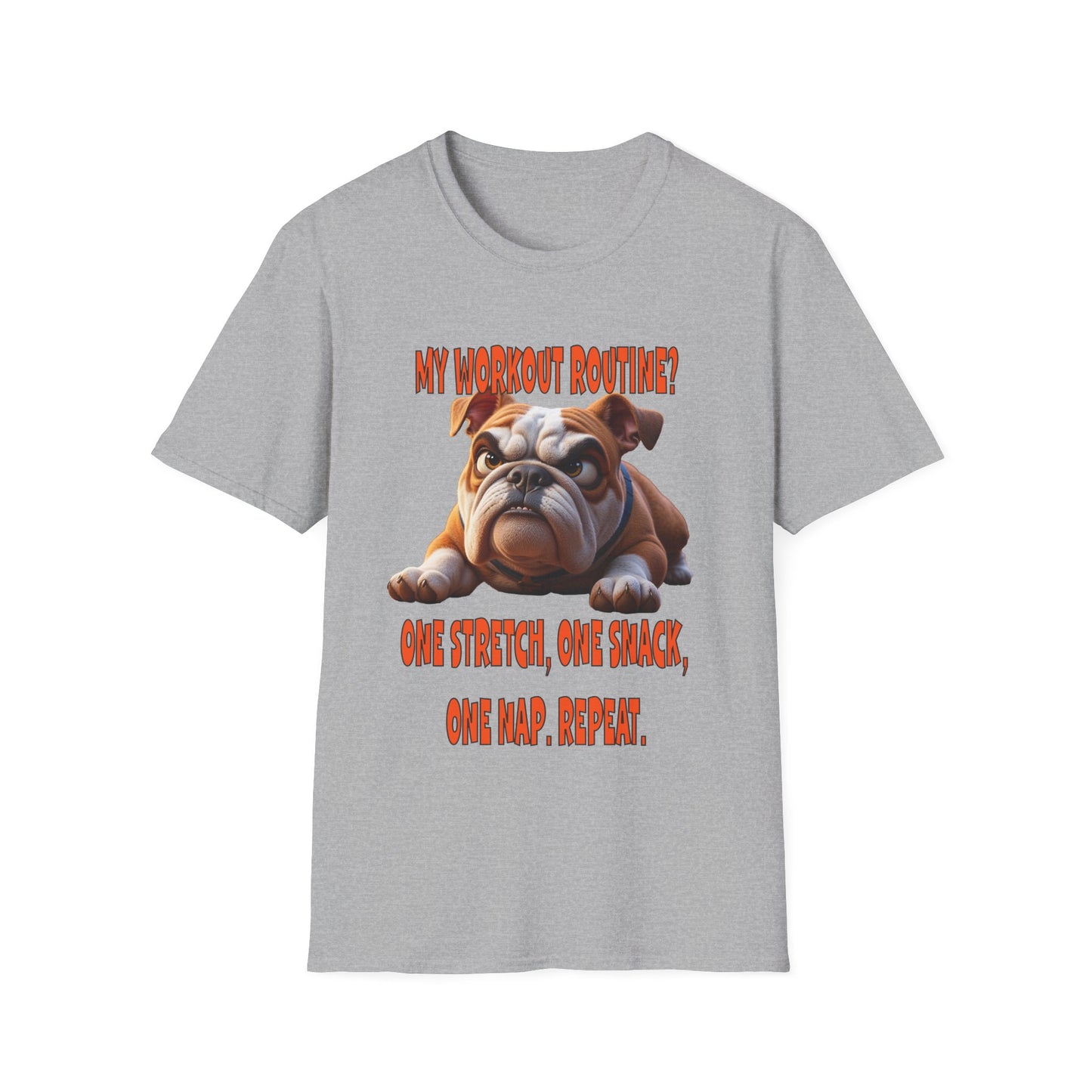 Funny Grumpy Bulldog T-Shirt - Perfect Gift for Dog Lovers - My Workout Routine!