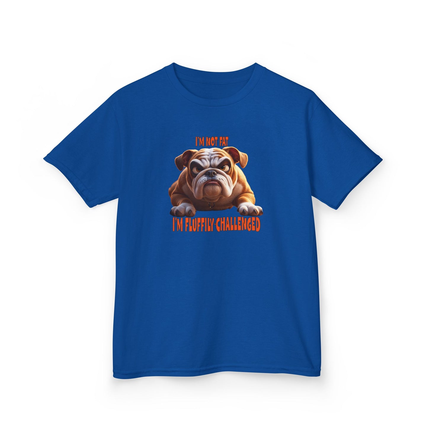 I'm not fat I'm Fluffily challenged! Bulldog Kids Funny Tee