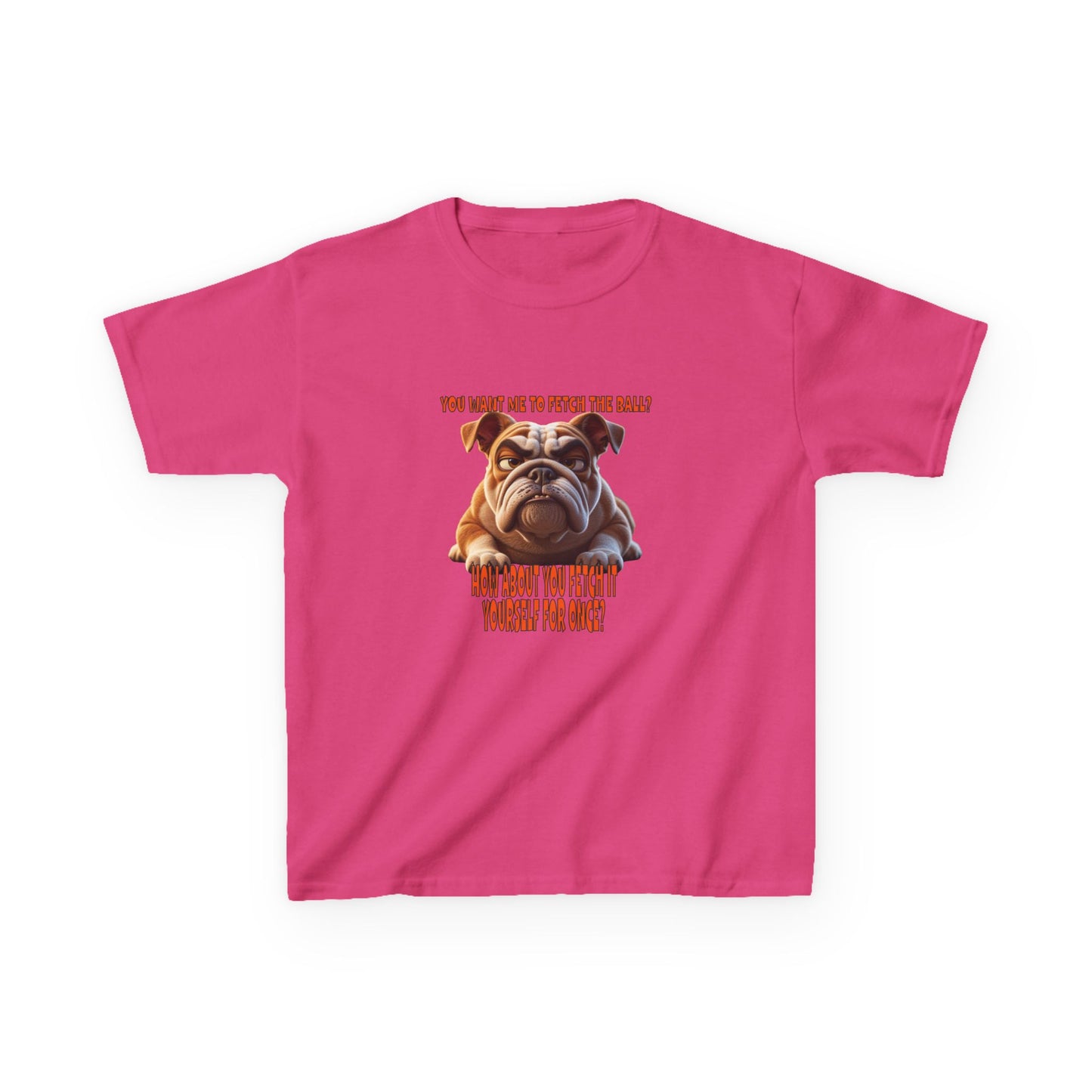 Funny Kids Bulldog Tee - You want me to fetch!