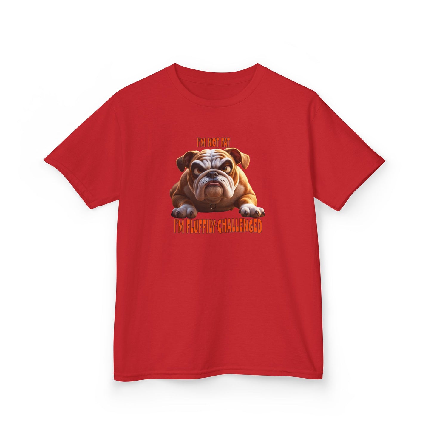I'm not fat I'm Fluffily challenged! Bulldog Kids Funny Tee
