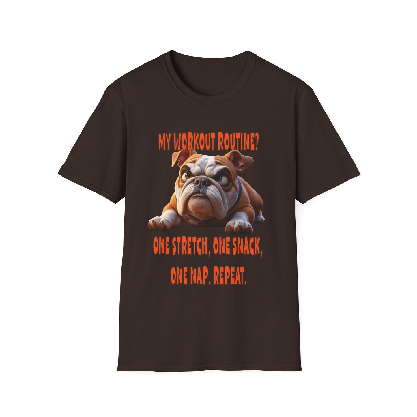 Funny Grumpy Bulldog T-Shirt - Perfect Gift for Dog Lovers - My Workout Routine!