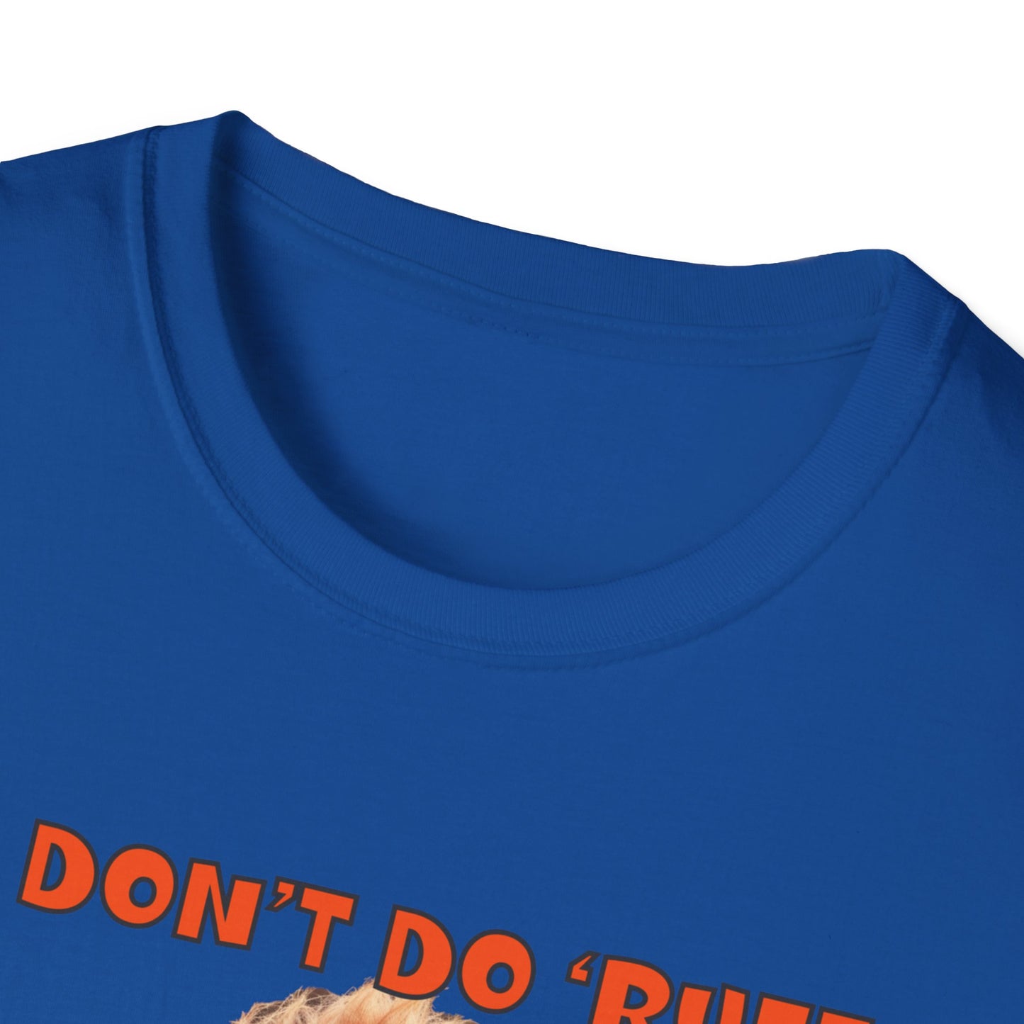 Poodles with TUDE! Dogs with TUDE! - I dont do Ruff! - T-shirt Perfect for Poodle and Dog Lovers
