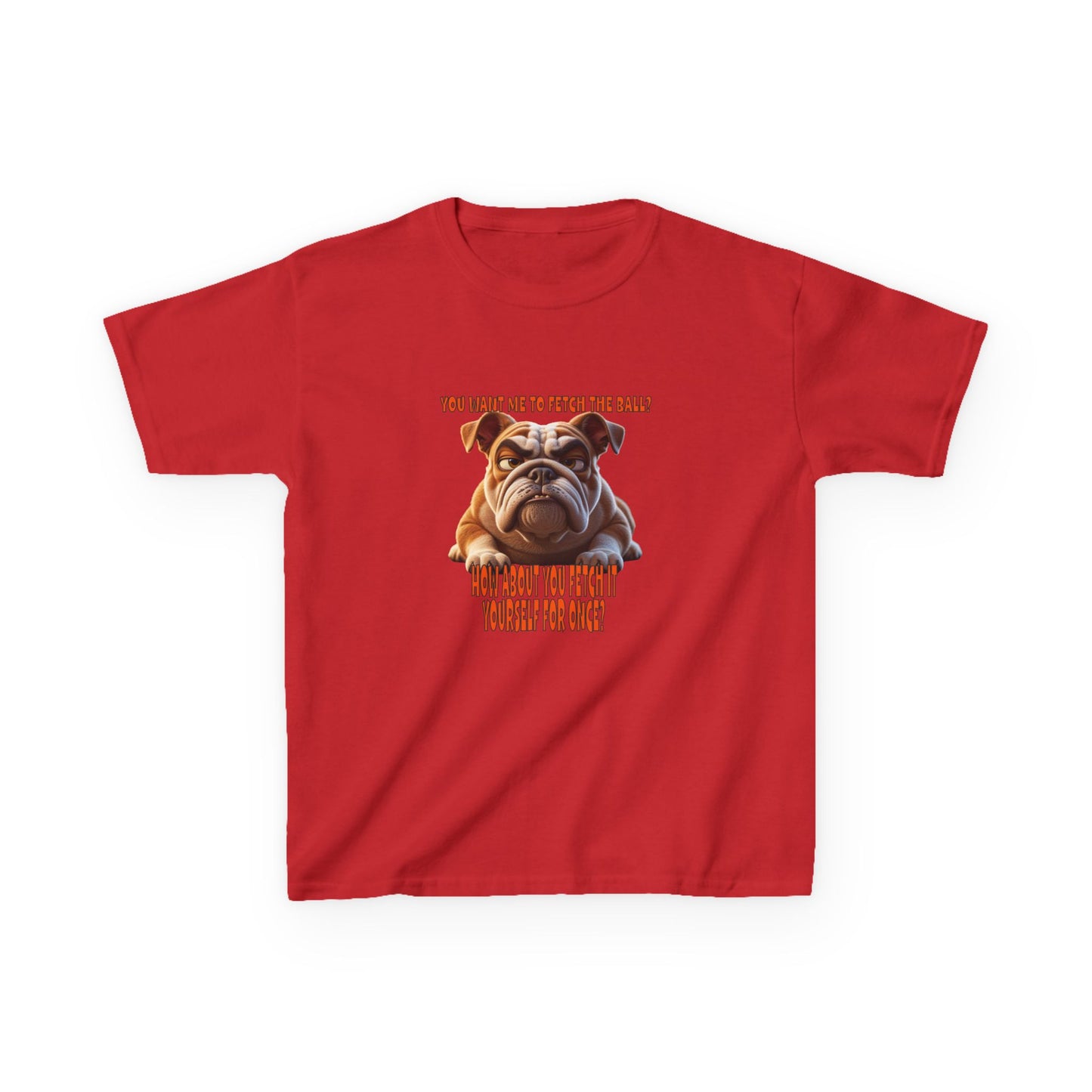 Funny Kids Bulldog Tee - You want me to fetch!