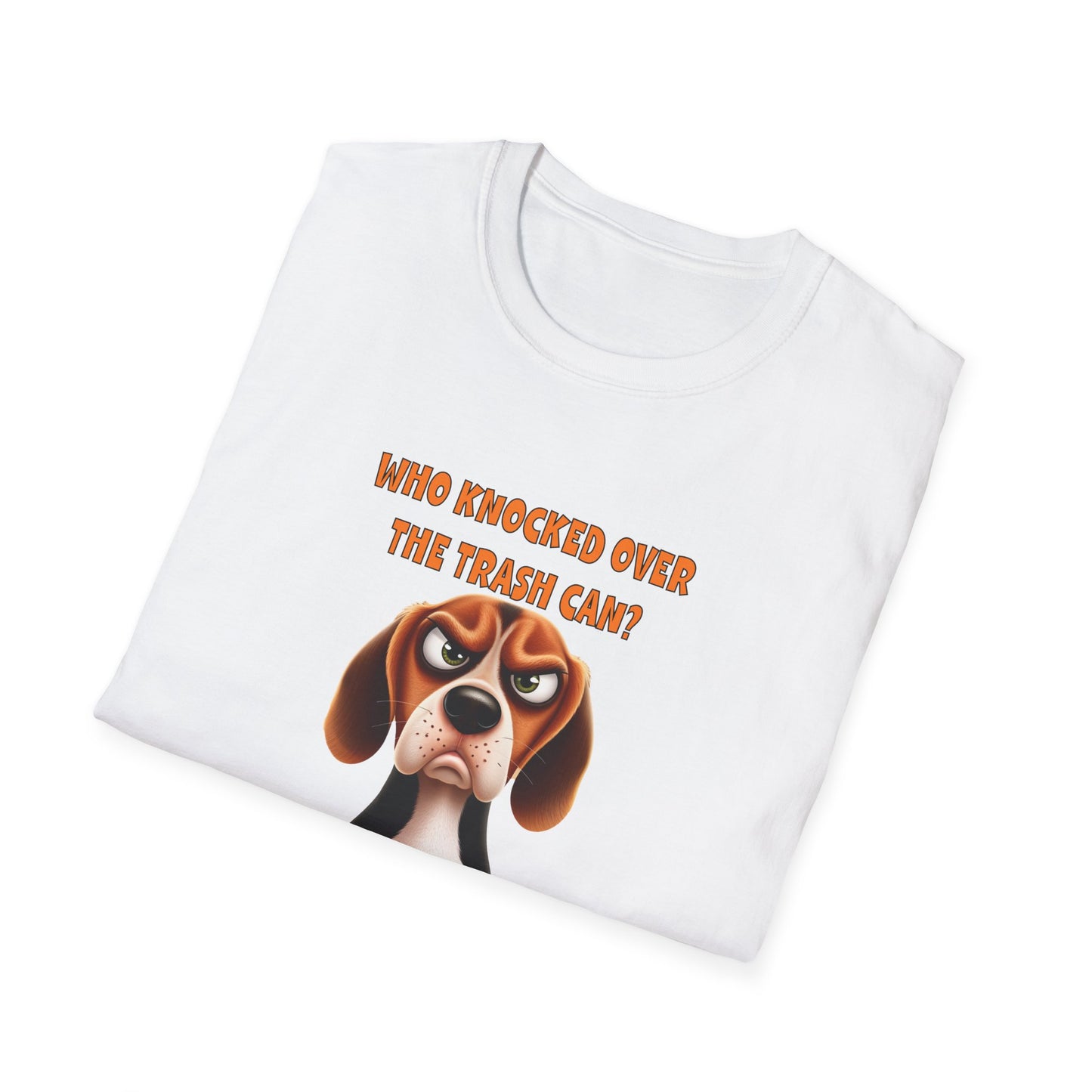 Beagles with Tude !Who Knocked Over The Garbage Can - Dogs with Tude Collection - White Tshirt