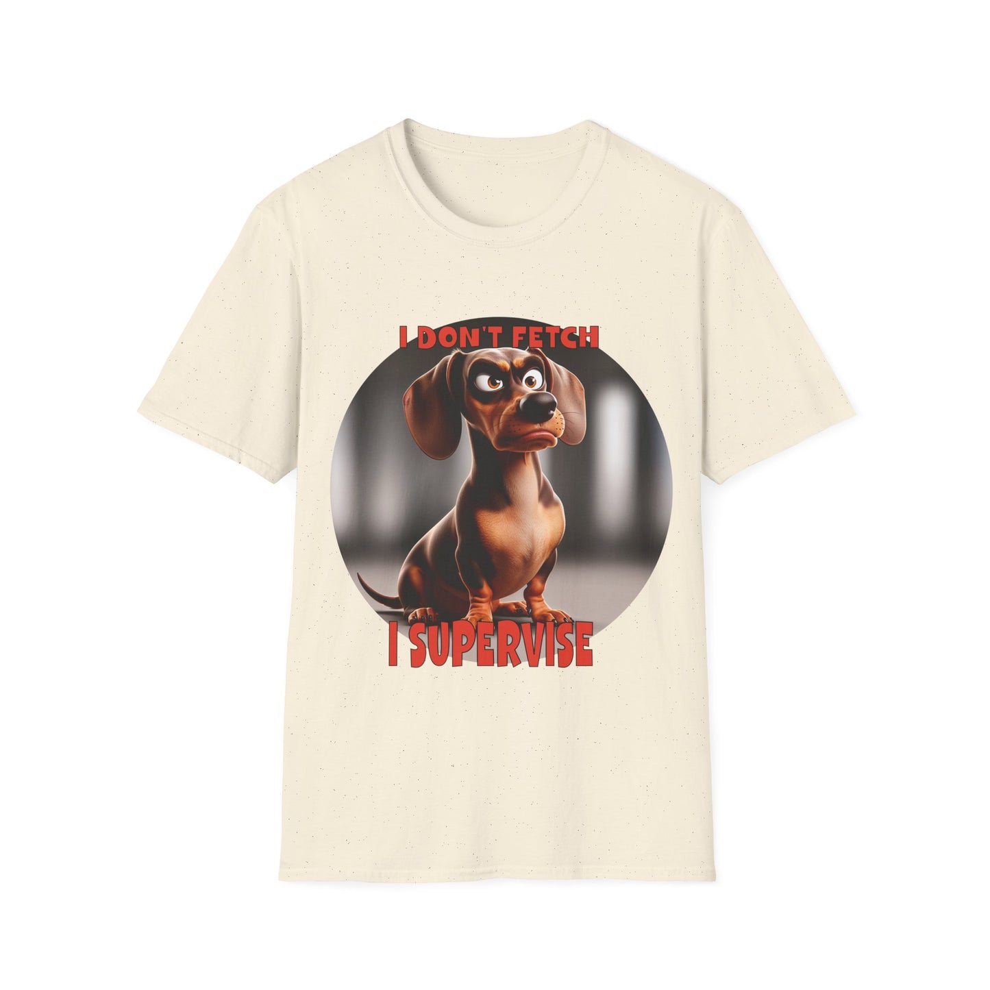 Dachshunds with TUDE! Dogs with TUDE! - I Dont Fetch! - Premium Unisex Crewneck T-shirt