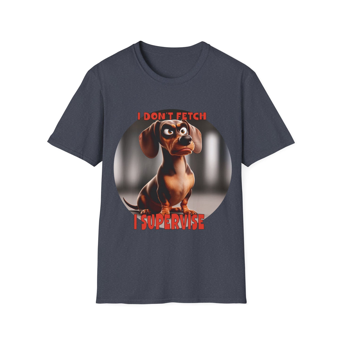 Dachshunds with TUDE! Dogs with TUDE! - I Dont Fetch! - Premium Unisex Crewneck T-shirt