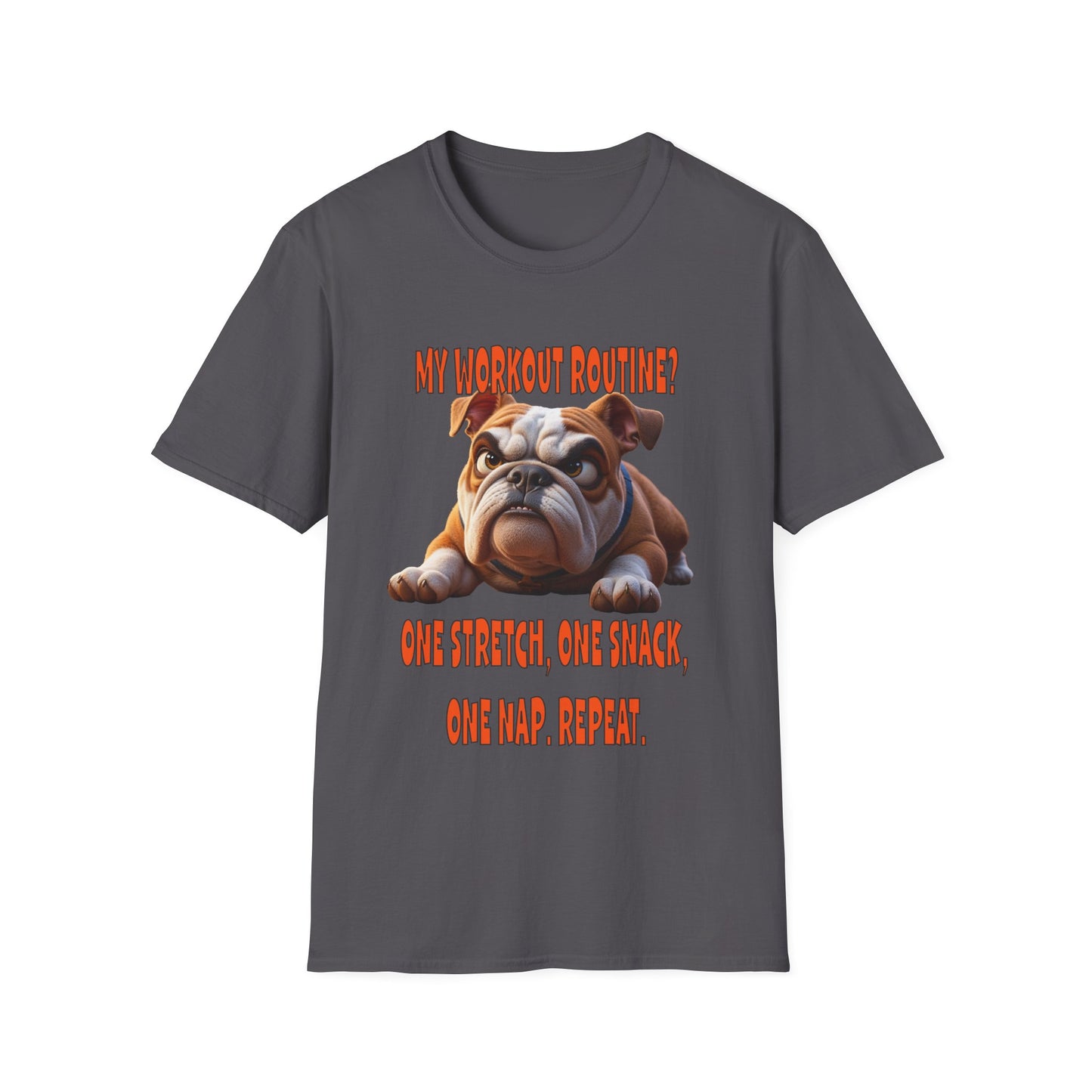 Funny Grumpy Bulldog T-Shirt - Perfect Gift for Dog Lovers - My Workout Routine!