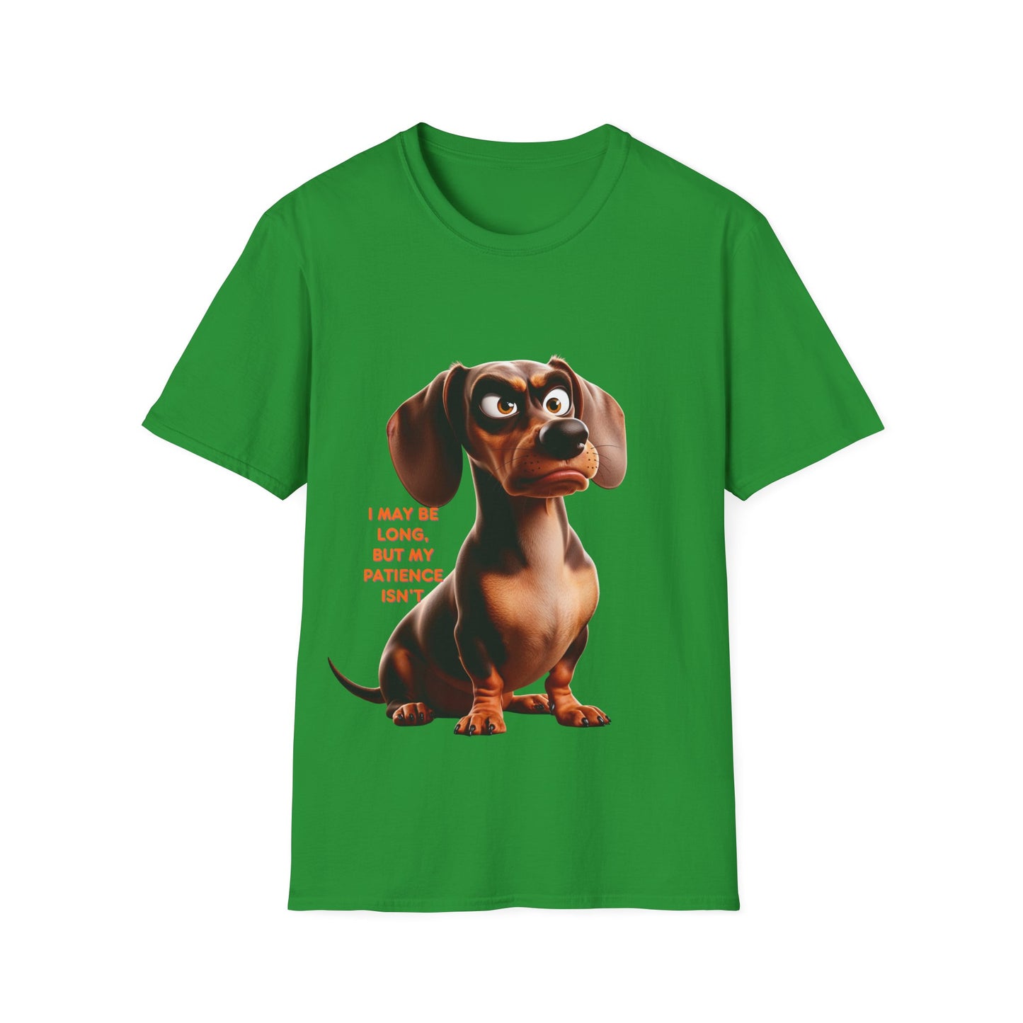 Dachshunds with TUDE! Dogs with TUDE! - I may be long but my Patience Isn't! - Unisex Crewneck T-shirt