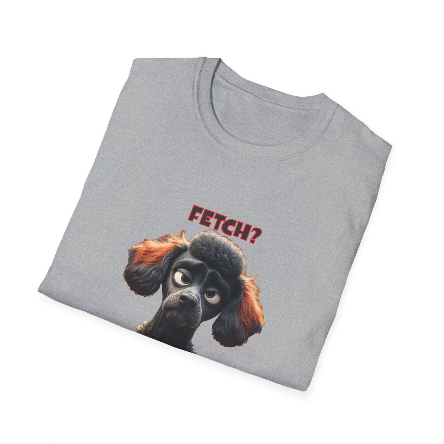 Poodles with TUDE! Dogs with TUDE! - I have people for that! - T-shirt Perfect for Poodle and Dog Lovers