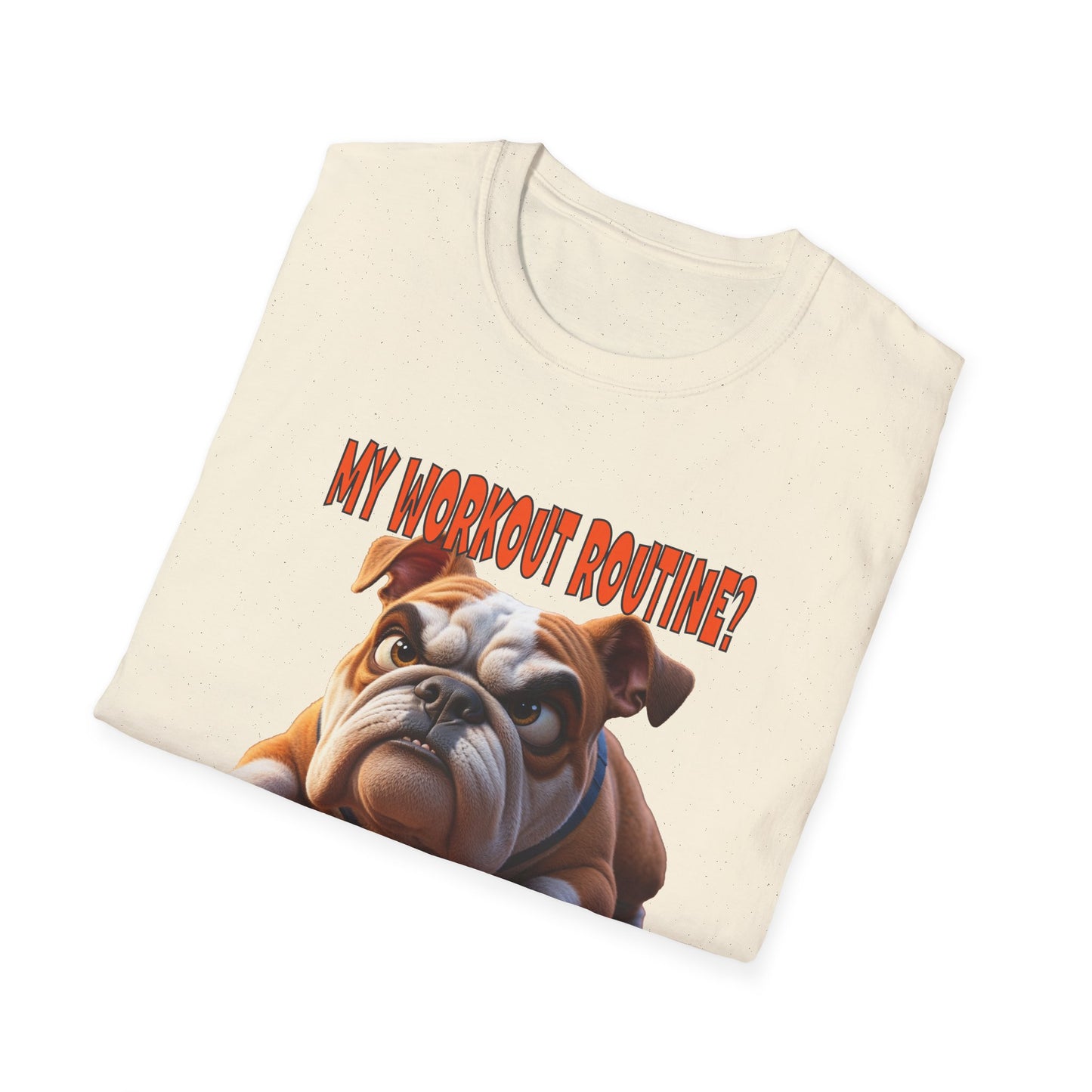 Funny Grumpy Bulldog T-Shirt - Perfect Gift for Dog Lovers - My Workout Routine!