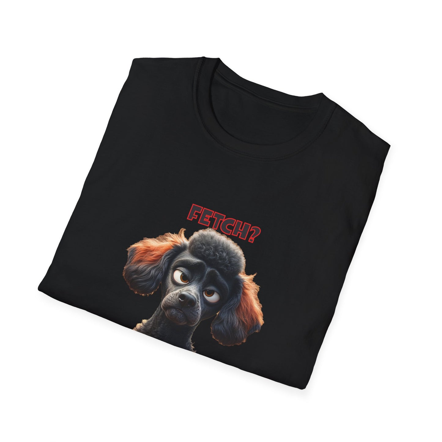 Poodles with TUDE! Dogs with TUDE! - I have people for that! - T-shirt Perfect for Poodle and Dog Lovers