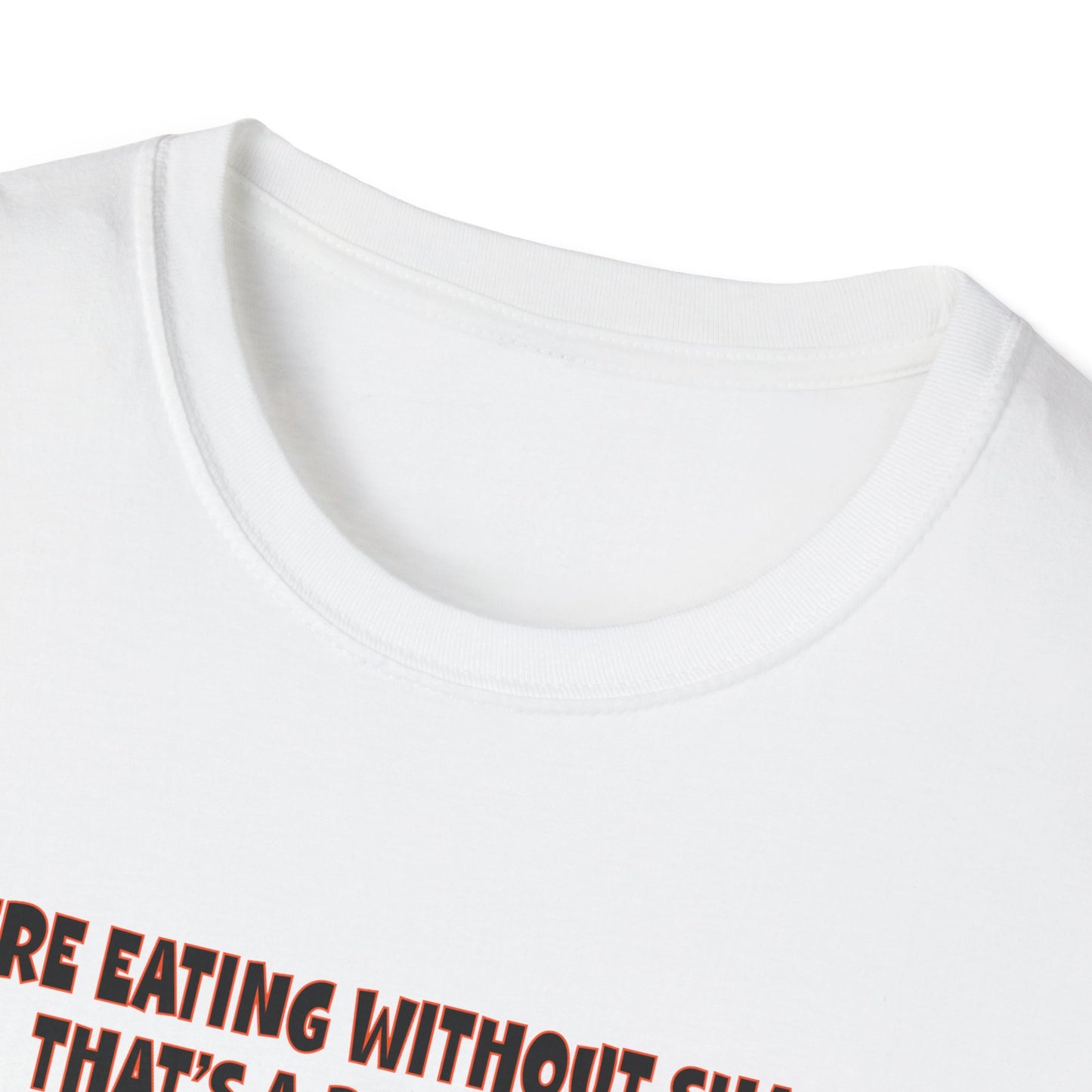 Beagles with Tude! Eating Without Sharing- Dogs with Tude Collection - White Tshirt