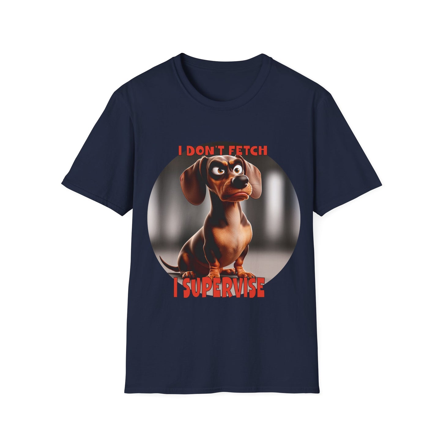 Dachshunds with TUDE! Dogs with TUDE! - I Dont Fetch! - Premium Unisex Crewneck T-shirt