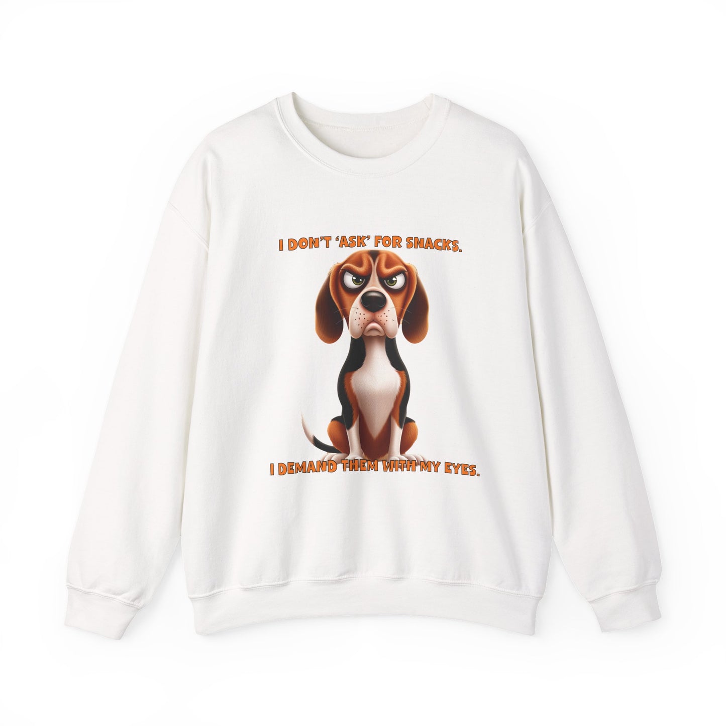 Beagles with Tude! I Don't Ask For Snacks - Dogs with Tude Collection - Classic Unisex Crewneck Sweatshirt