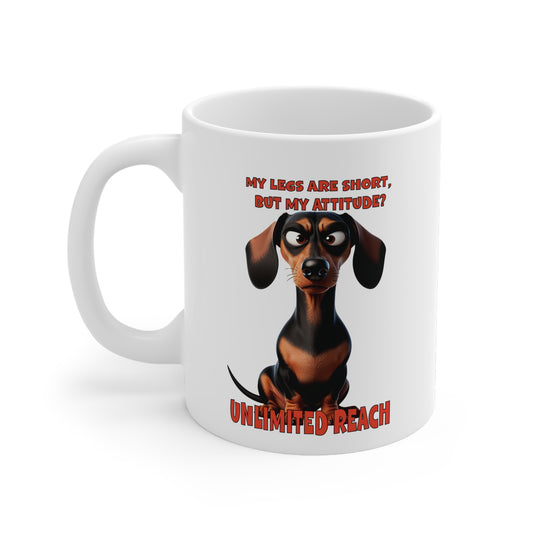 Dachshunds with TUDE! Dogs with TUDE! -Attitude Unlimited! White 11oz Ceramic Mug