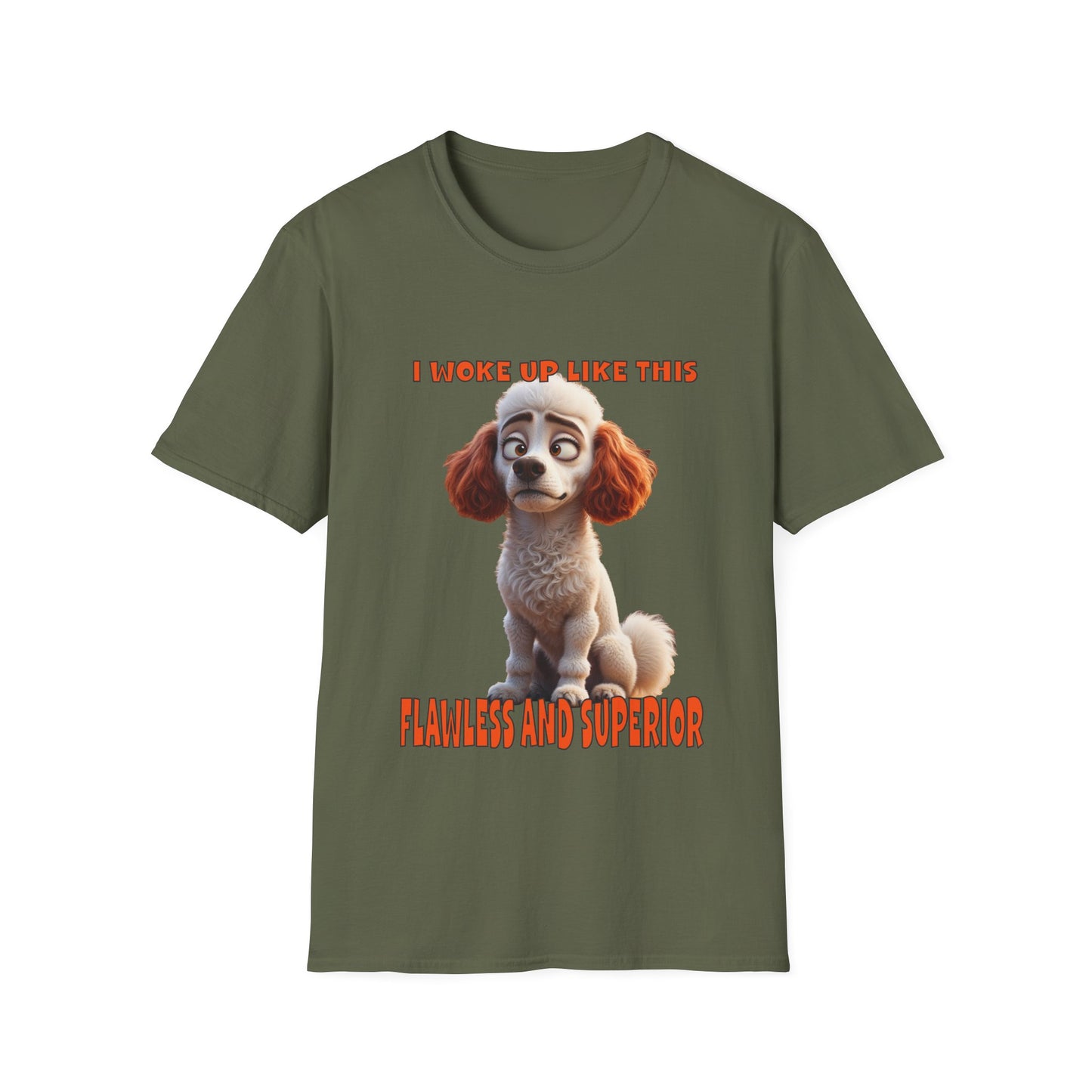 Poodles with TUDE! Dogs with TUDE! - I woke up like this! - T-shirt Perfect for Poodle and Dog Lovers