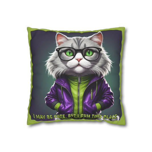 Square Pillowcase Cool Cats with Tude Design - "I May be cute but I run this place!"