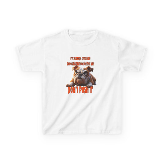 Kids Tee - Don't Push It Funny Bulldog Design