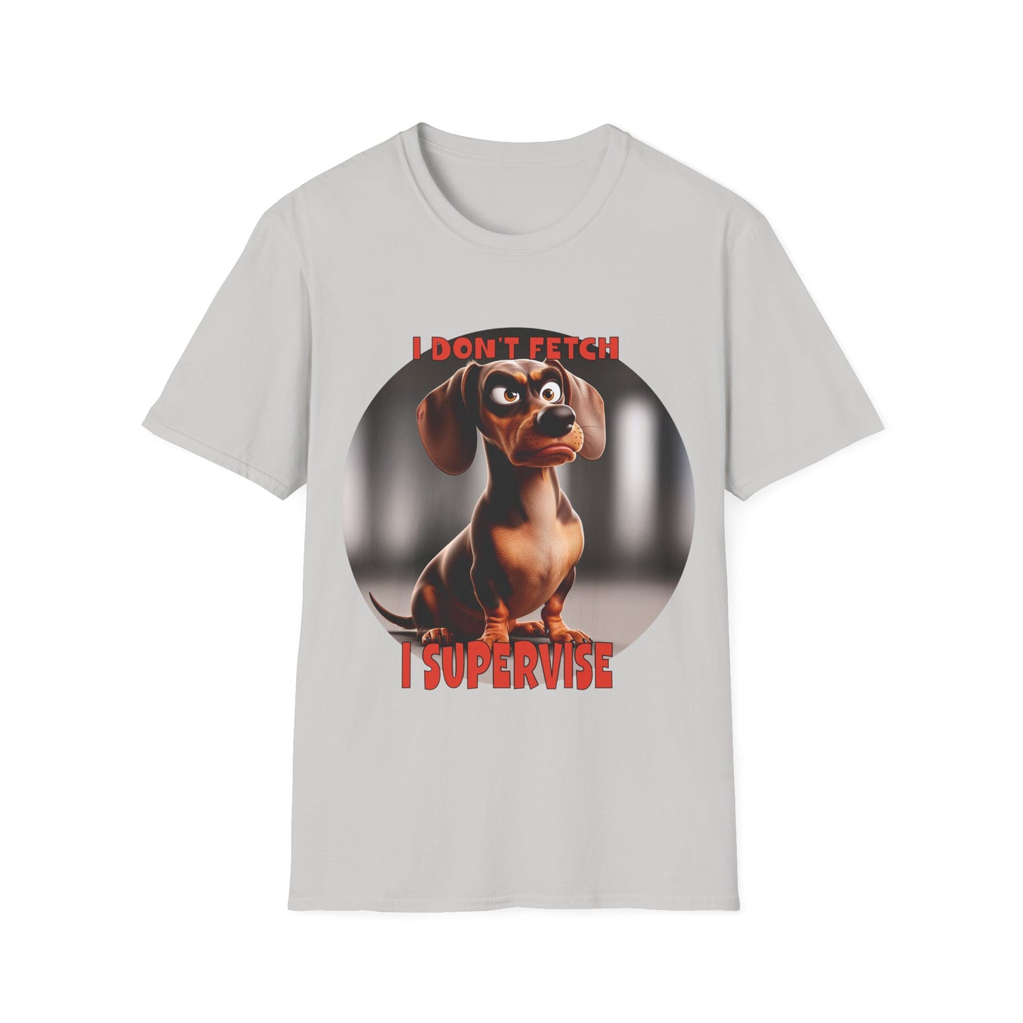 Dachshunds with TUDE! Dogs with TUDE! - I Dont Fetch! - Premium Unisex Crewneck T-shirt