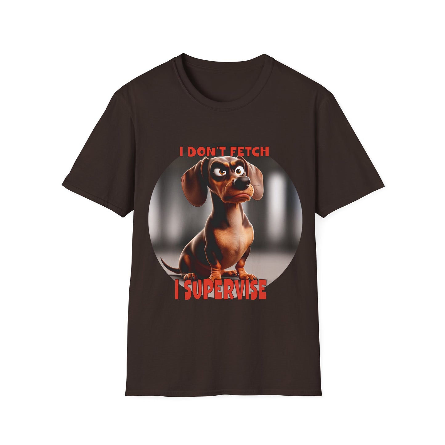 Dachshunds with TUDE! Dogs with TUDE! - I Dont Fetch! - Premium Unisex Crewneck T-shirt