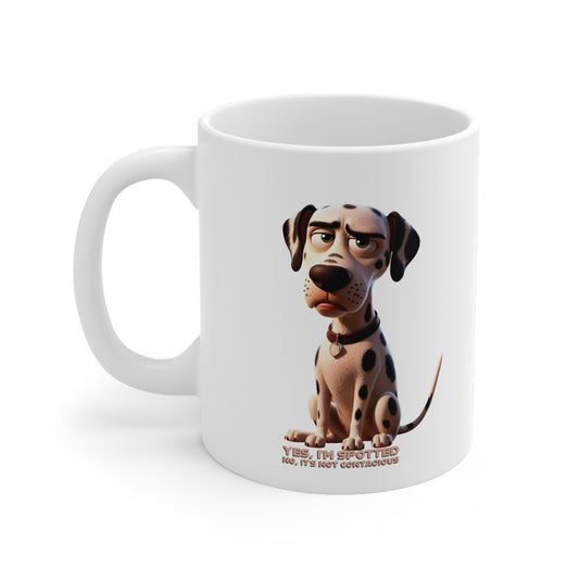 Mug Dalmatian Yes i'm Spotted  In White Ceramic 11oz