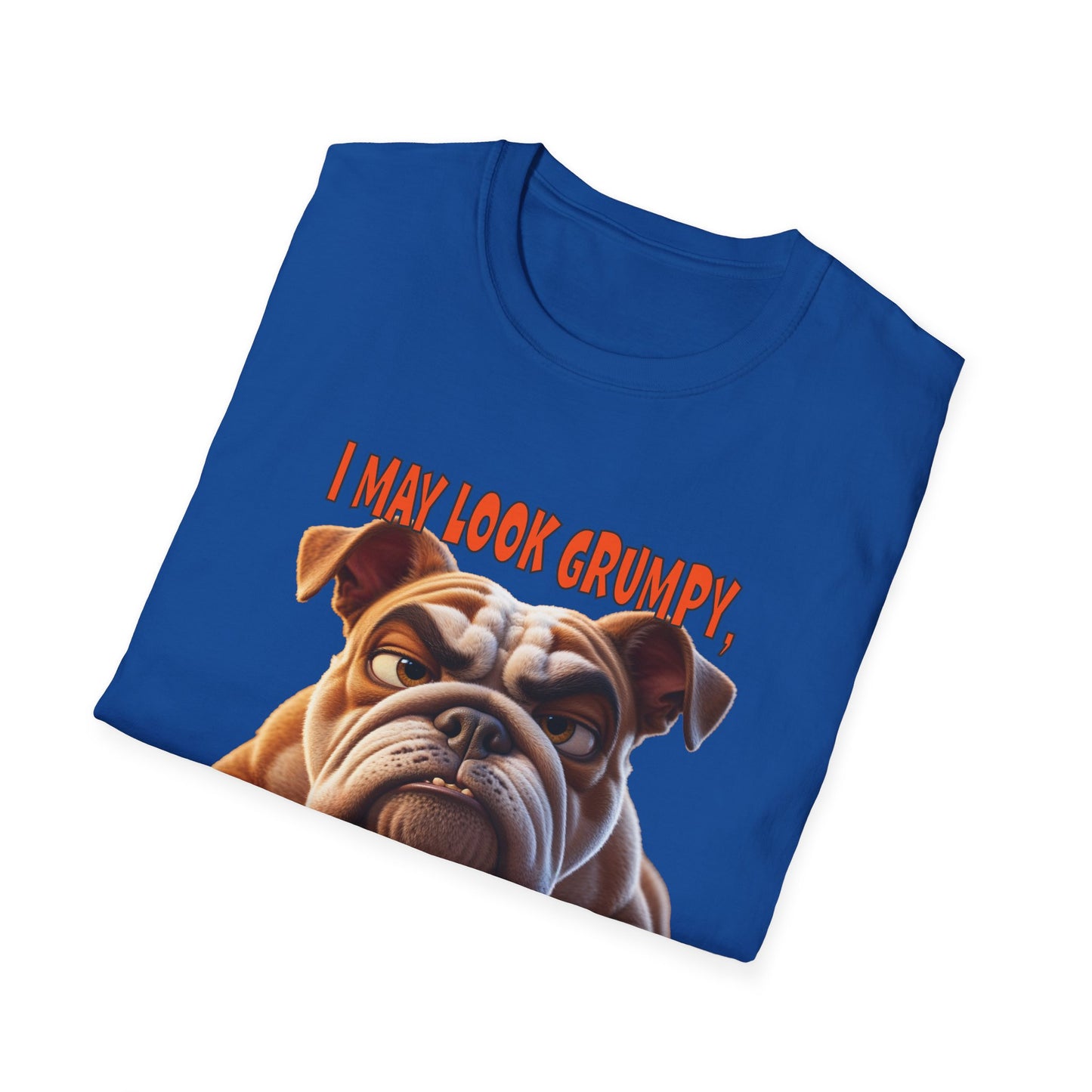 Funny Grumpy Bulldog T-Shirt - Perfect Gift for Dog Lovers - "I May Look Grumpy, Just My Resting Bulldog Face"