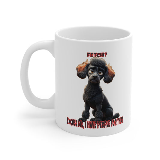 Poodles with Tude - Ceramic Mug - 11oz - Fetch