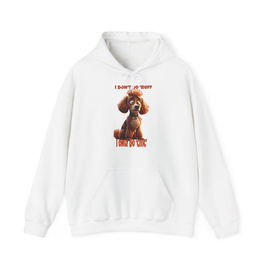Poodles with TUDE! Dogs with Tude! I don't do RUFF! Unisex Pullover Hoodie –
