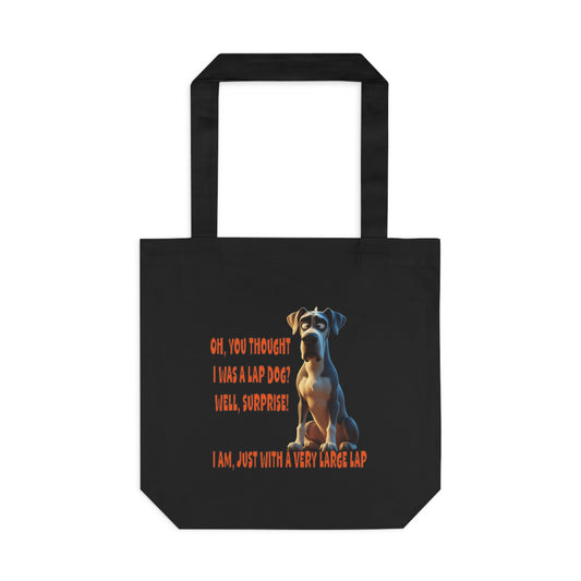 Great Danes with Tude! Lap Dog! - Dogs with Tude Collection - Tote Bag - White, Natural and Black 100% Cotton