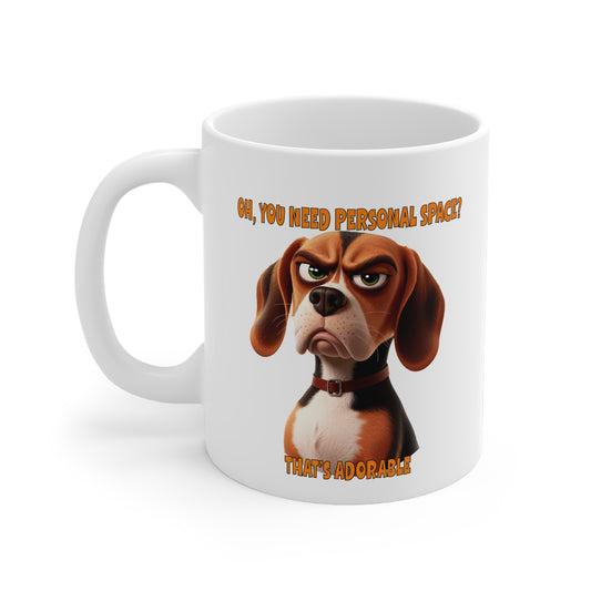 Dogs With Tude Collection -Beagle Personal Space - White 11oz Ceramic Mug