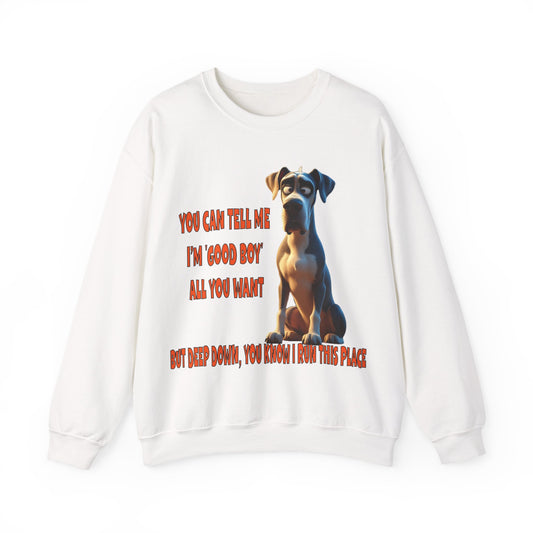 Great Danes with Tude! Im A Good Boy - Dogs with Tude Collection - White  - Unisex Crewneck Sweatshirt