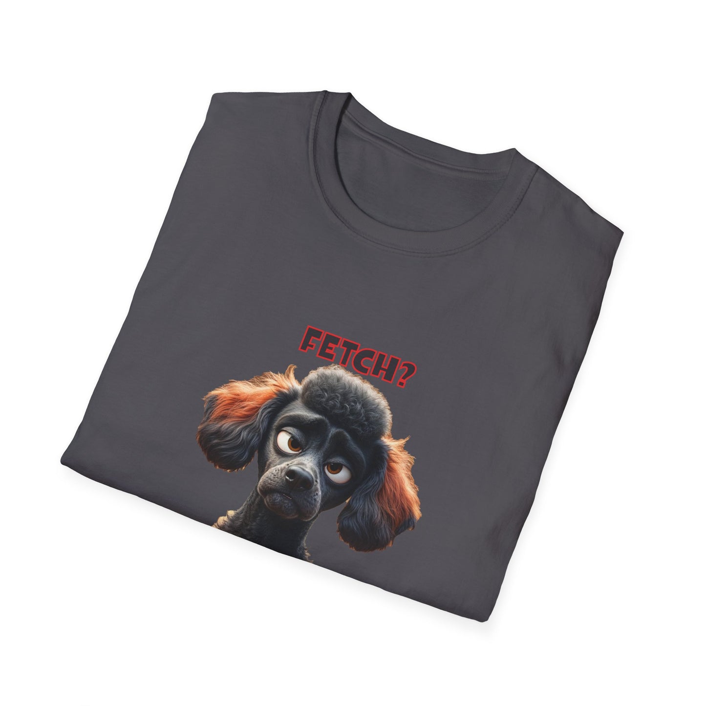 Poodles with TUDE! Dogs with TUDE! - I have people for that! - T-shirt Perfect for Poodle and Dog Lovers